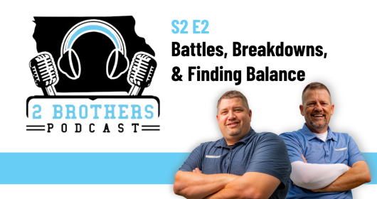 S2 E2: Battles, Breakdowns, and Finding Balance